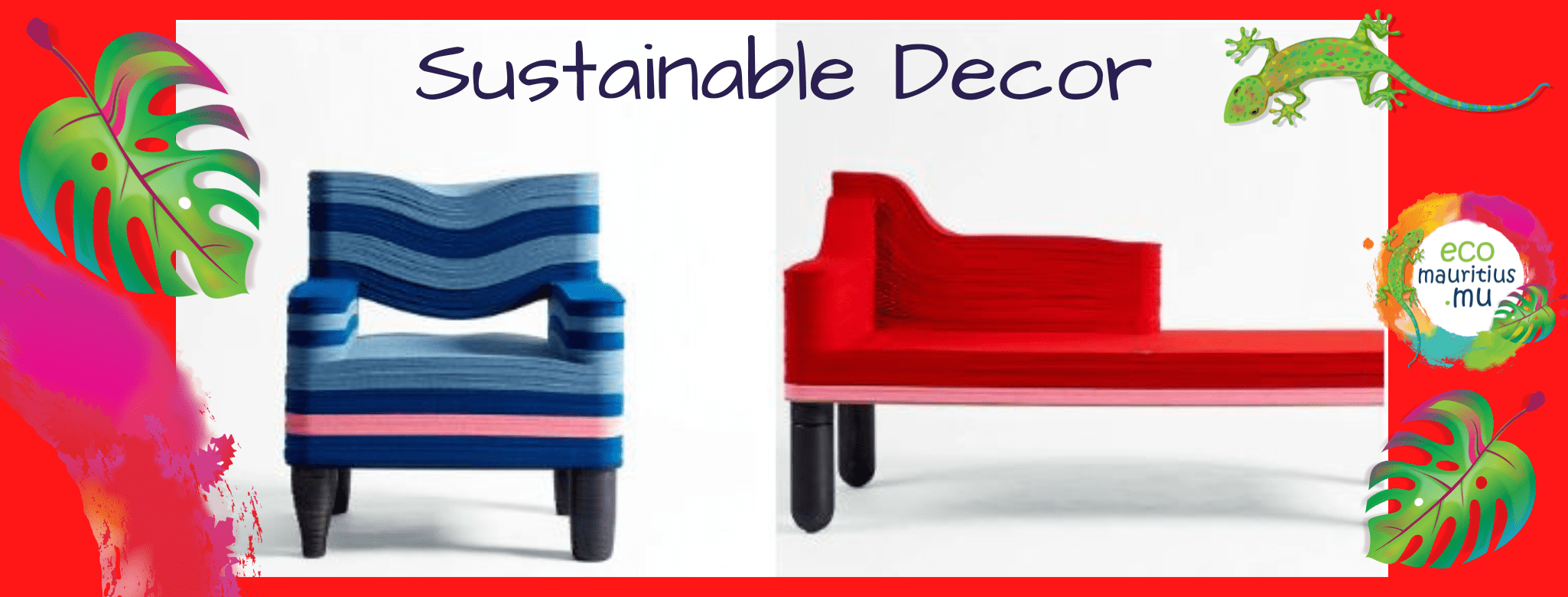 Sustainable Designer furnishing