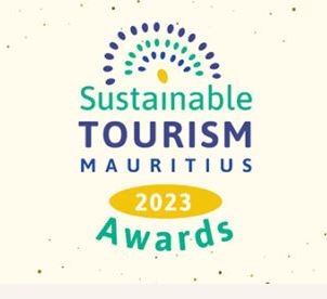 SUSTAINABLE TOURISM MAURITIUS AWARDS 2023 EcoMauritius.mu